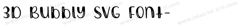 3D Bubbly SVG Font字体转换